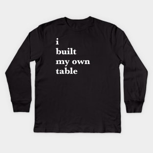 Seat as the Table Kids Long Sleeve T-Shirt